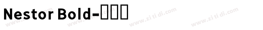 Nestor Bold字体转换